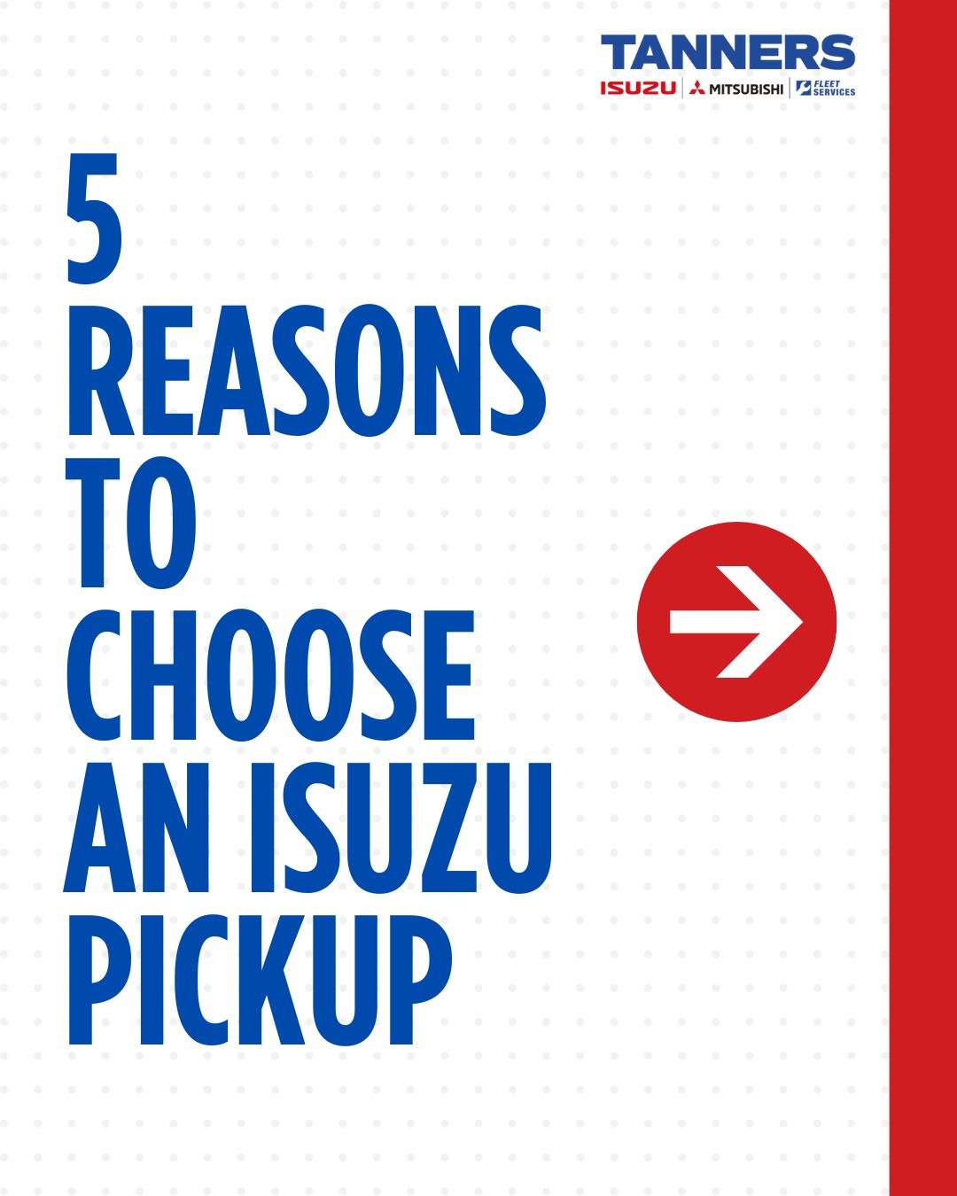 5 Reasons to choose an Isuzu